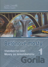 Betónové mosty : I. Všeobecná časť