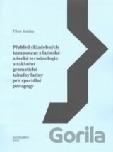 Přehled skladebných komponent z latinské a řecké terminologie
