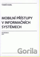 Mobilní přístupy v informačních systémech