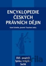 Encyklopedie českých právních dějin, XVI. svazek Správa veřejná - Suché