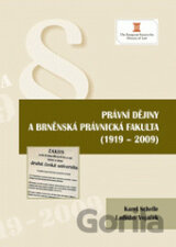 Právní dějiny a brněnská právnická fakulta (1919 - 2009)