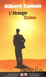 L´ étranger / Cizinec