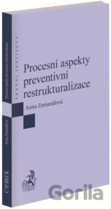 Procesní aspekty preventivní restrukturalizace