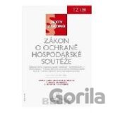 Zákon o ochraně hospodářské soutěže.Právní stav ke dni 15.9. 2009