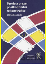 Teorie a praxe postkonfliktní rekonstrukce