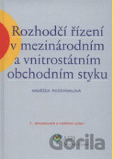 Rozhodčí řízení v mezinárodním a vnitrostátním obchodním styku