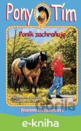 Poník zachraňuje