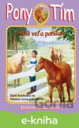 Príliš veľa poníkov