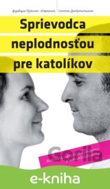 Sprievodca neplodnosťou pre katolíkov