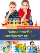 Najnapínavejšie experimenty pre deti