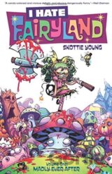 I Hate Fairyland (Volume One)