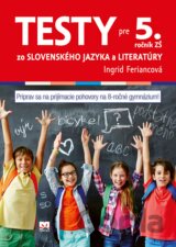 Testy pre 5. ročník ZŠ zo slovenského jazyka a literatúry