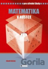 Matematika v kostce pro střední školy