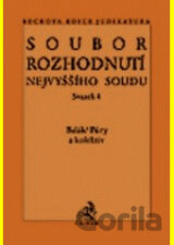 Soubor rozhodnutí Nejvyššího soudu sv.4