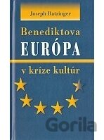 Benediktova Európa v kríze kultúr