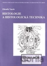 Histologie a histologická technika I. část - Histologie