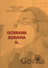 Ochrana zdravia II.