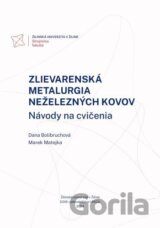 Zlievarenská metalurgia neželezných kovov. Návody na cvičenia