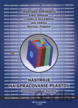 Nástroje na spracovanie plastov