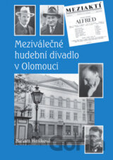 Meziválečné hudební divadlo v Olomouci