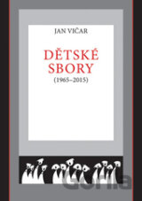 Dětské sbory (1965–2015)