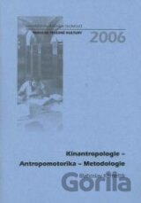 Kinantropologie – Antropomotorika – Metodologie + CD