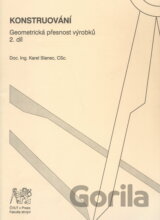 Konstruování.Geometrická přesnost výrobků. 1. a 2. díl