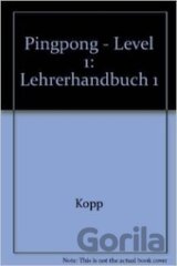 Ping Pong 1. - Lehrerhandbuch