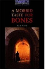 A Mordbid Taste For Bones (Oxford Bookworms, Level 4)