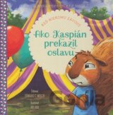 Ako Kaspián prekazil oslavu