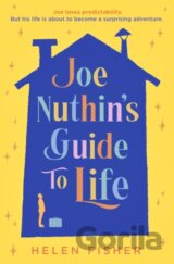 Joe Nuthin's Guide to Life