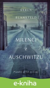 Milenci z Auschwitzu - skutočný príbeh