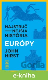 Najstručnejšia história Európy