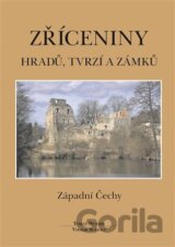 Zříceniny hradů, tvrzí - Západní Čechy