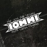 Tony Iommi & Glenn Hughes: The 1996 Dep Sessions (remaster)