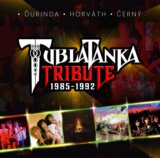 Tublatanka: Tribute 1985-1992