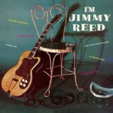 Jimmy Reed: I'm Jimmy Reed LP