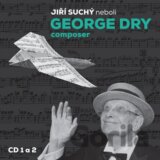 Jiří Suchý: Jiří Suchý neboli George Dry Composer