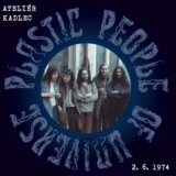 Plastic People of the Universe: Ateliér Kadlec 2. 6. 1974 LP