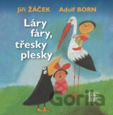 Láry fáry, třesky plesky