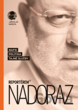 Reportérem nadoraz