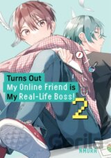 Turns Out My Online Friend is My Real-Life Boss! 2