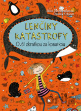 Lenčiny katastrofy - Ovčí zkratkou za kosatkou