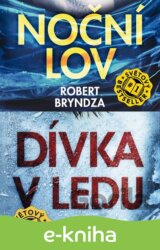 Noční lov + Dívka v ledu