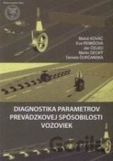 Diagnostika parametrov prevádzkovej spôsobilosti vozoviek