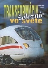 Transformácia železníc vo svete