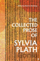 The Collected Prose of Sylvia Plath