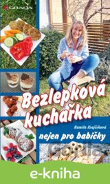 Bezlepková kuchařka nejen pro babičky