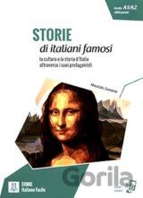 Italiano facile - STORIE: Storie di italiani famosi. Libro + online MP3 audio