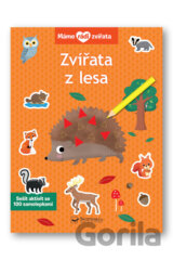 Máme rádi zvířata - Zvířata z lesa